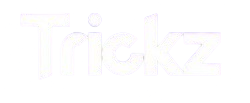trickz